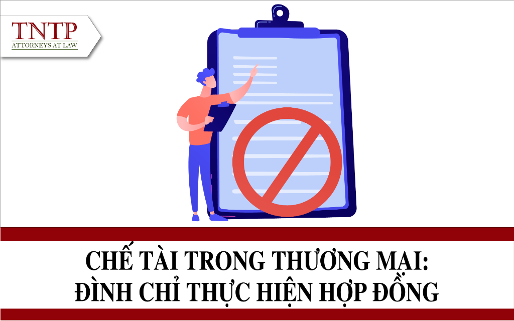 Chế tài trong thương mại ĐÌNH CHỈ thực hiện đúng hợp đồng