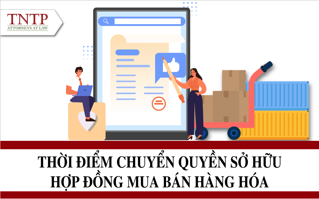 Thời điểm chuyển quyền sở hữu trong hợp đồng mua bán hàng hóa