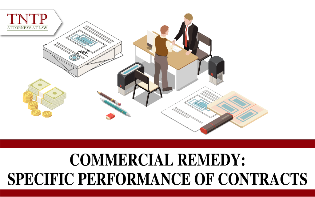 Commercial remedy Specific performance of contracts