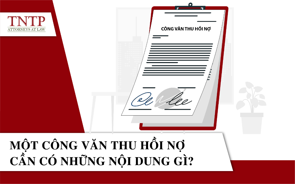 Một công văn thu hồi nợ cần có nội dung gì