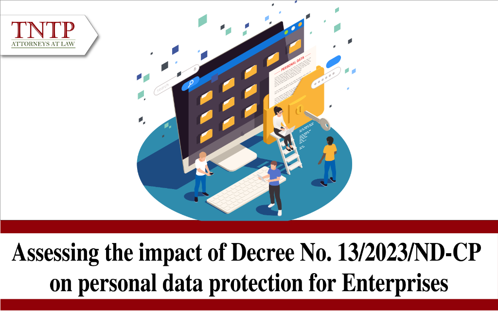 Assessing the impact of Decree No. 132023ND-CP on personal data protection for Enterprises