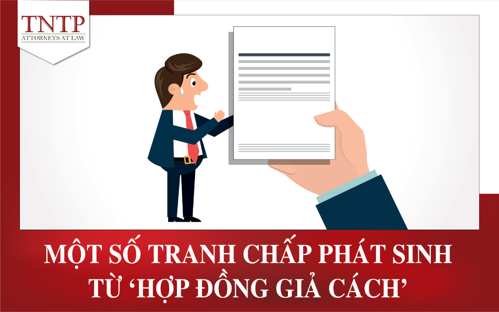 tranh chấp phát sinh từ hợp đồng giả cách