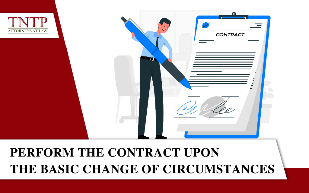 perform the contract upon the basis change of circumstances
