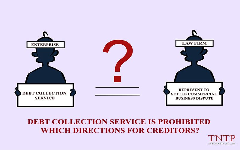 Debt collection service is prohibited – which directions for creditors?