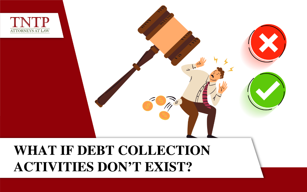 What if debt collection activities don’t exist