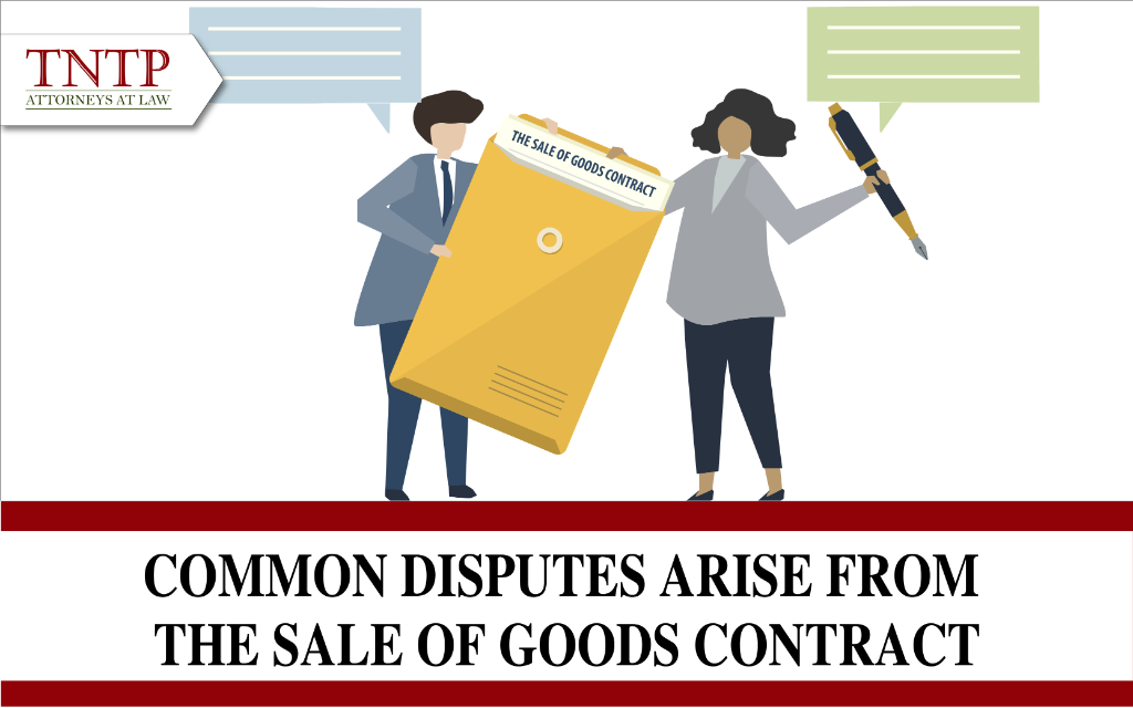 Common disputes arise from the sale of goods contract