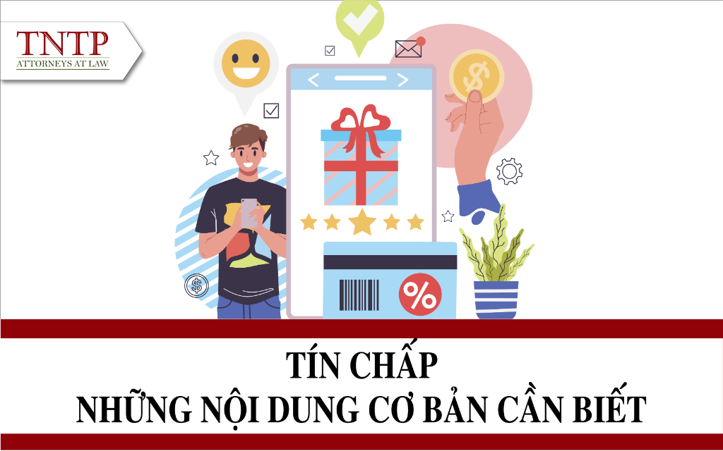 Tín chấp - Những nội dung cơ bản cần biết