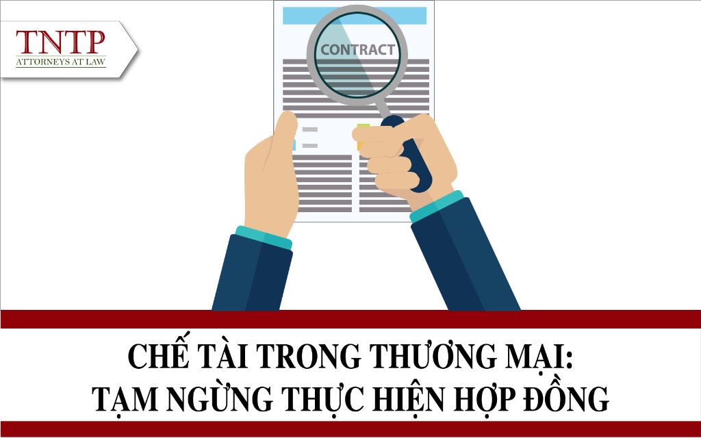 Chế tài trong thương mại Tạm ngừng thực hiện hợp đồng