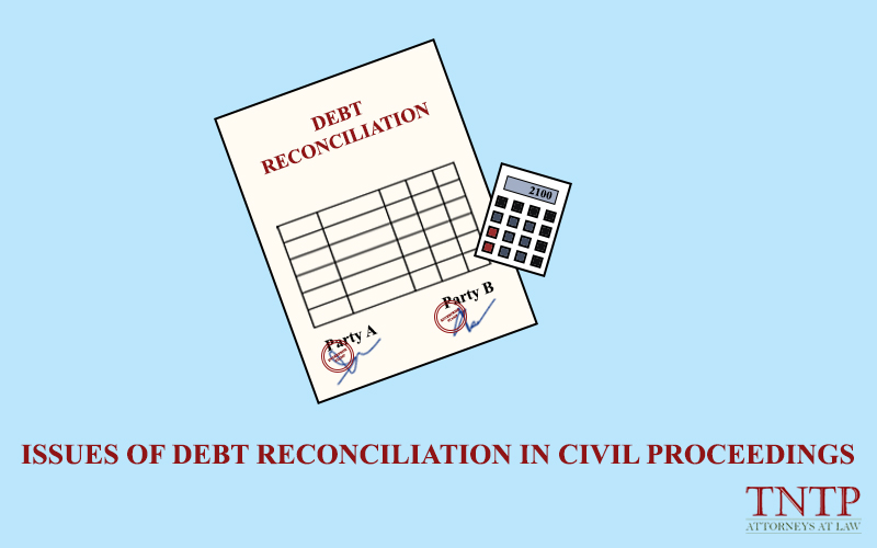 ISSUES OF DEBT RECONCILIATION IN CIVIL PROCEEDINGS