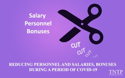 Reducing personnel and salaries, bonuses during a period of Covid-19