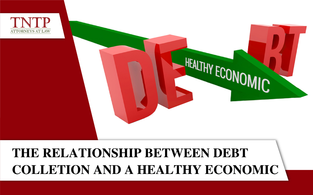 relasionship between debt collection and a healthy economic