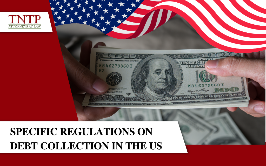 Specific regulations on debt collection in the US