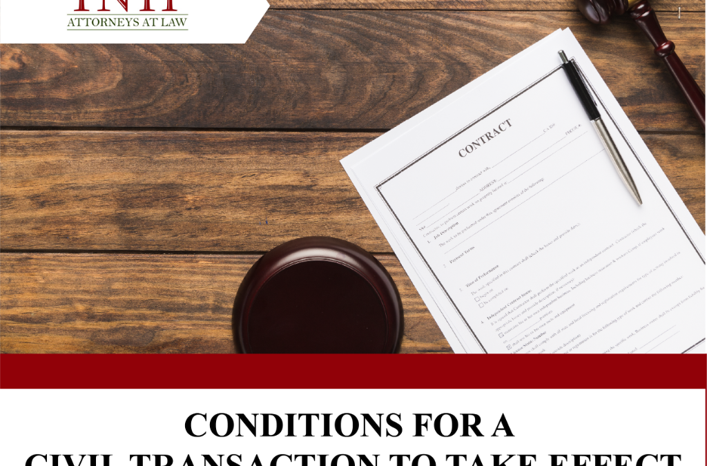 Conditions for a civil transaction to take effect