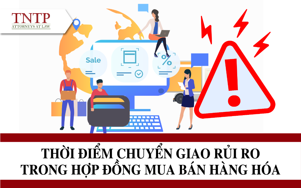 Thời điểm chuyển giao rủi ro trong hợp đồng mua bán hàng hóa