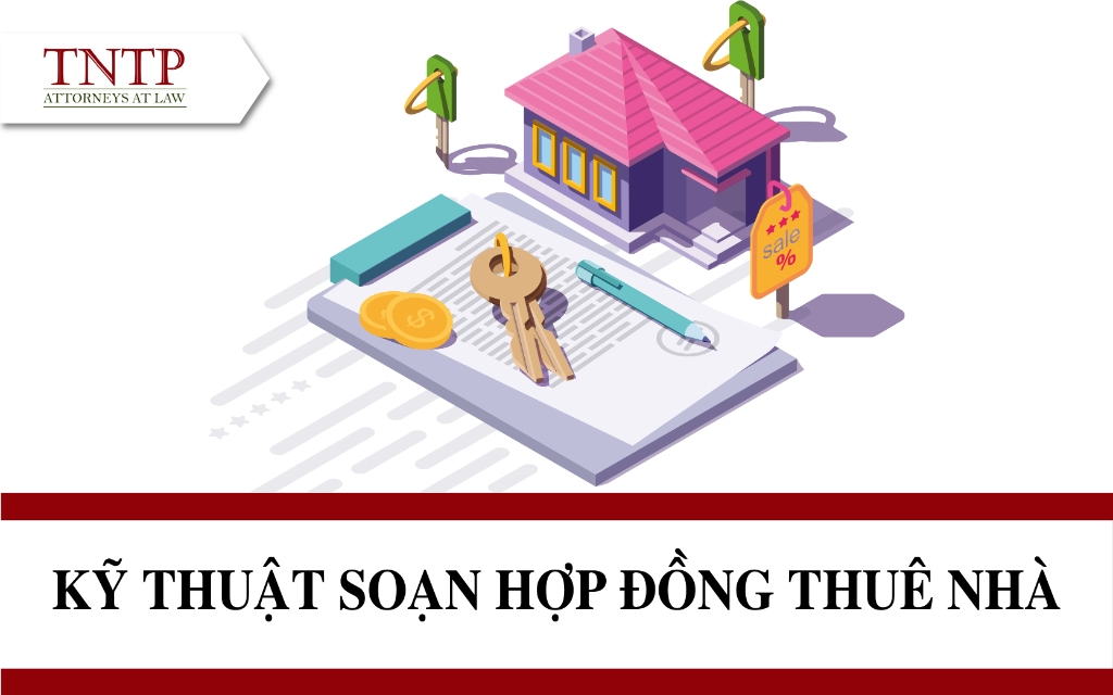 Kỹ thuật soạn Hợp đồng thuê nhà