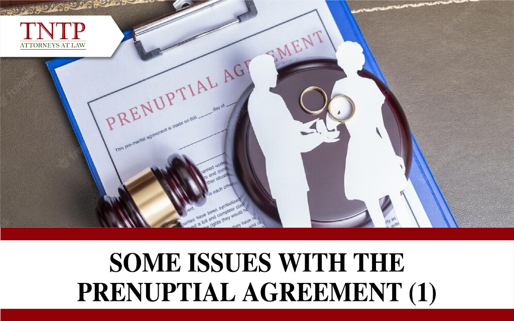 Some issues with the prenuptial agreement (part 1)