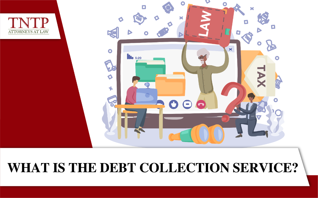 What is the debt collection service?