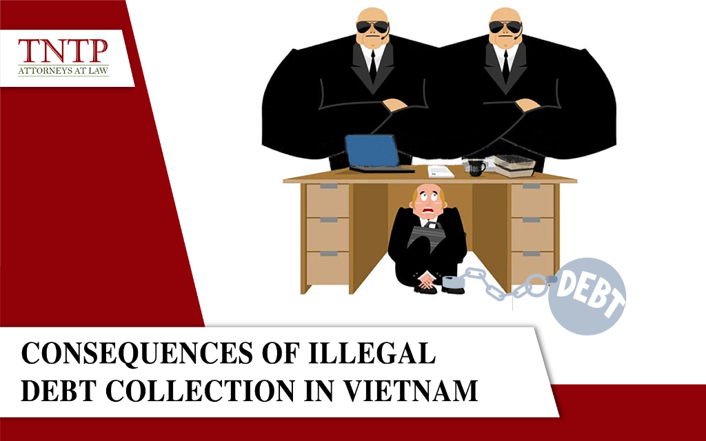 Consequences of illegal debt collection in Vietnam