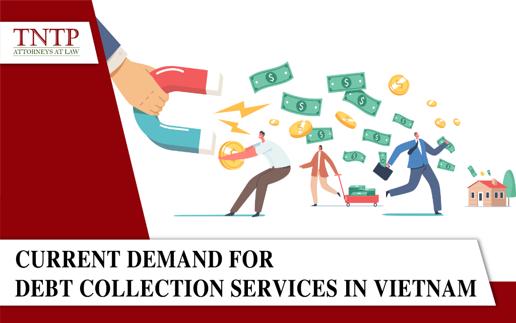 Current demand for debt collection services in Vietnam