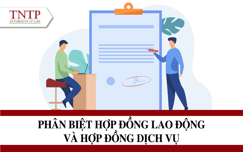 Phân biệt hợp đồng lao động và hợp đồng dịch vụ