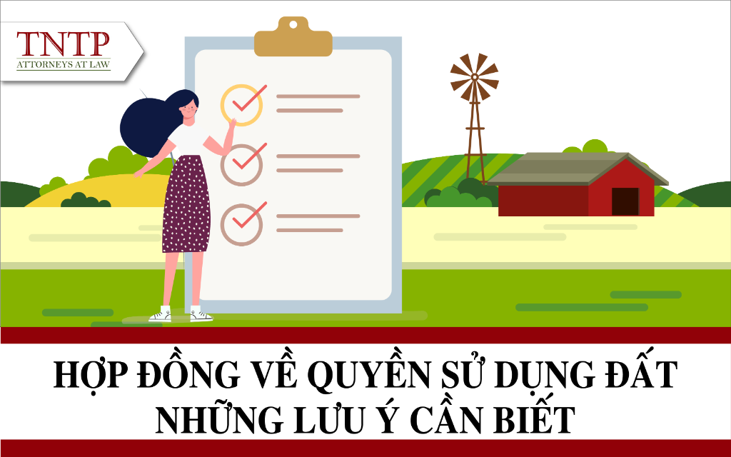 Hợp đồng về quyền sử dụng đất – Những lưu ý cần biết