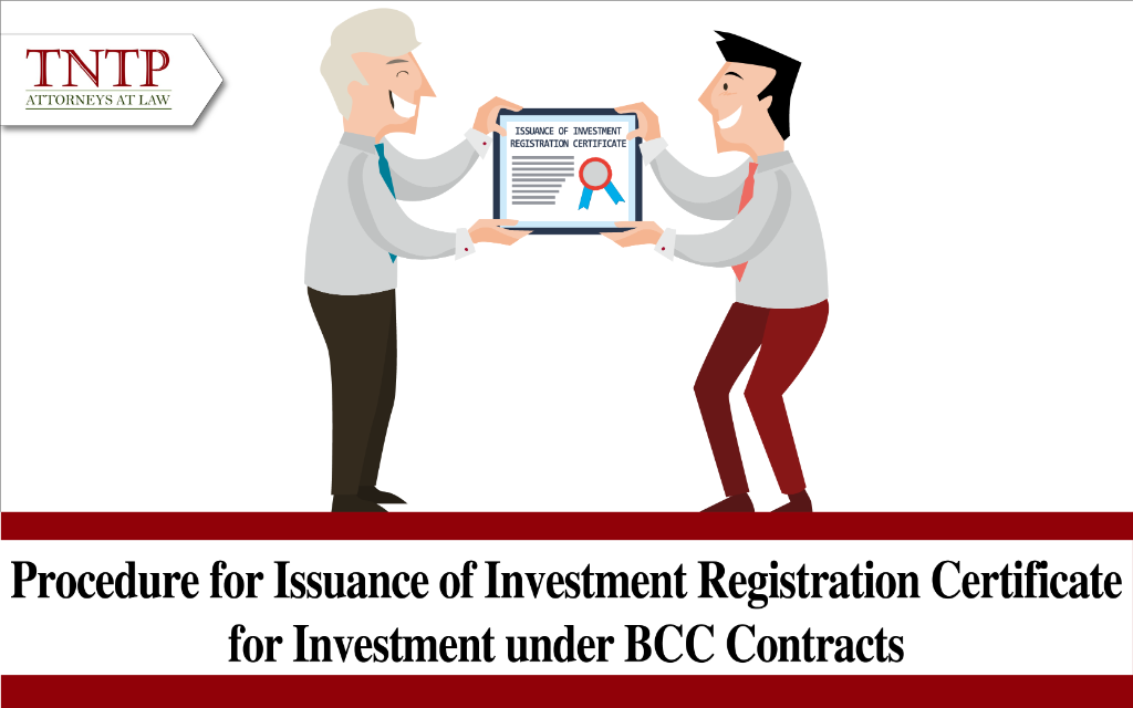 Procedure for Issuance of Investment Registration Certificate for Investment under BCC Contracts