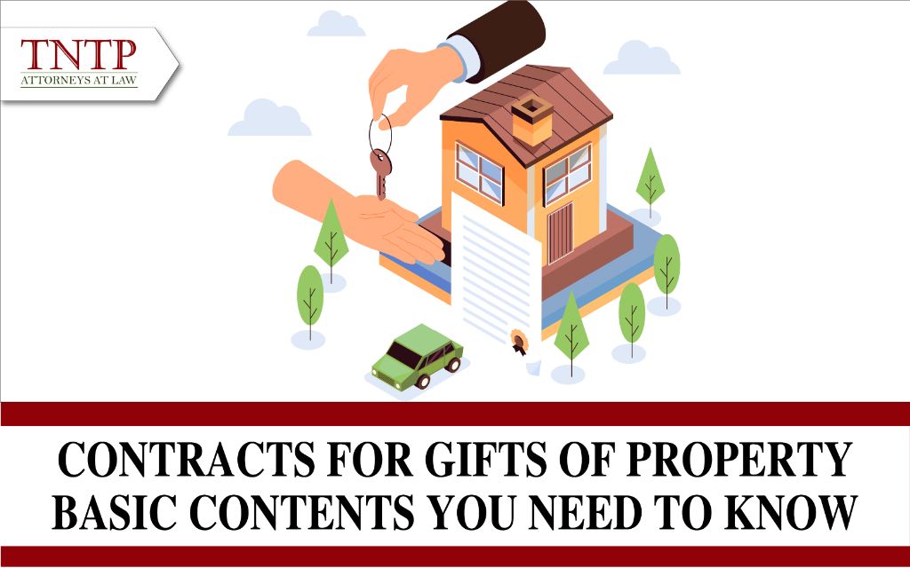 Contracts for gifts of property –  Basis contents you need to know