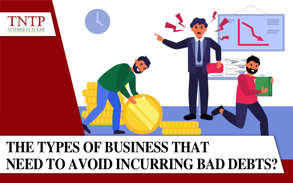 The types of businesses that need to avoid incurring bad debts