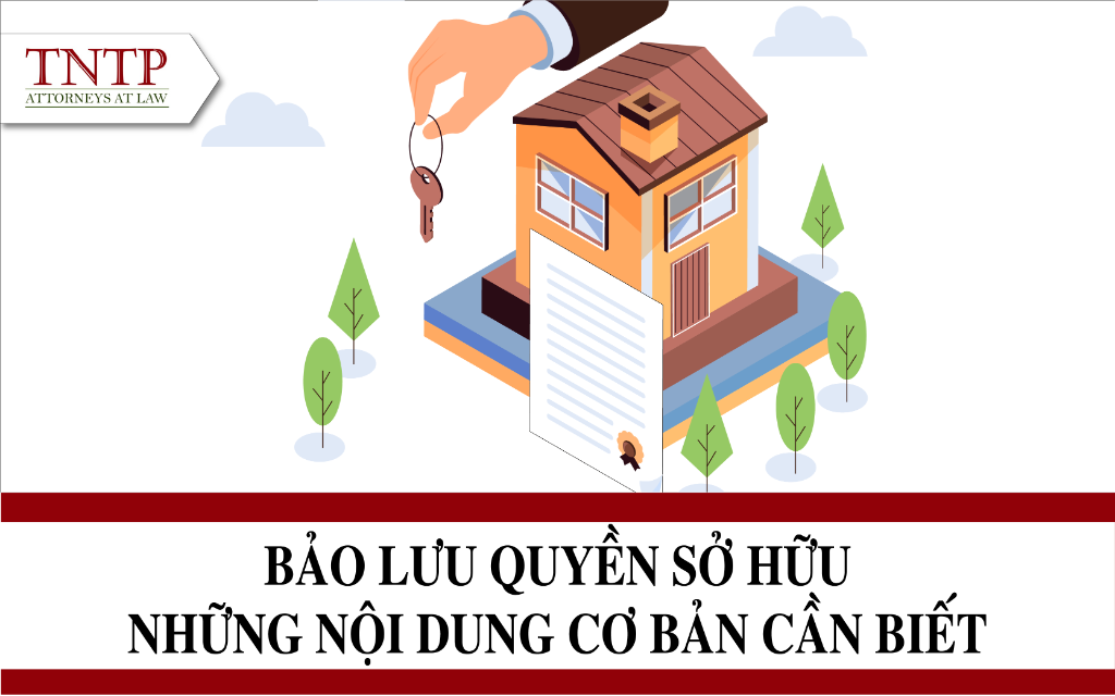 Bảo lưu quyền sở hữu – Những nội dung cơ bản cần biết