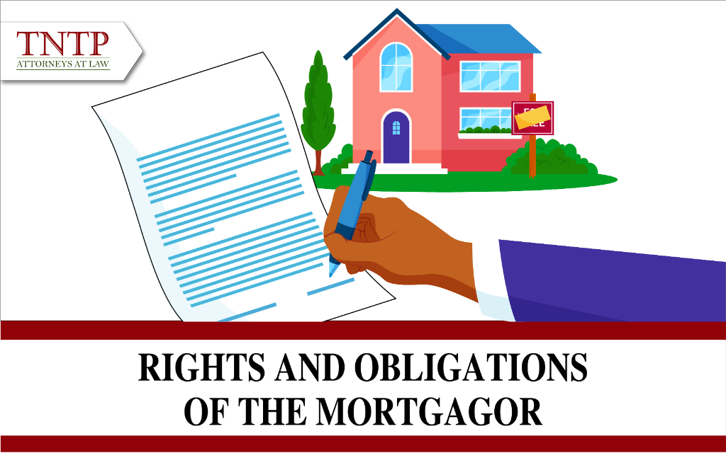 Rights and Obligations of the Mortgagor in Property Mortgage