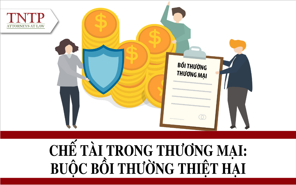 Chế tài trong thương mại: Buộc bồi thường thiệt hại