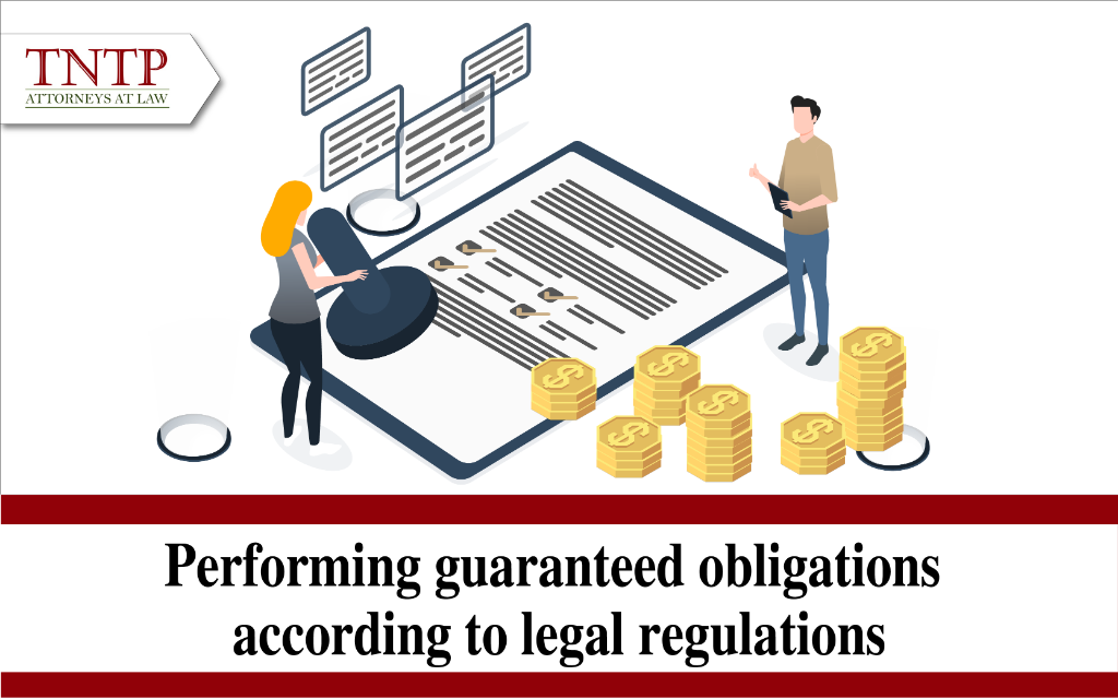 Performing guaranteed obligations according to legal regulations