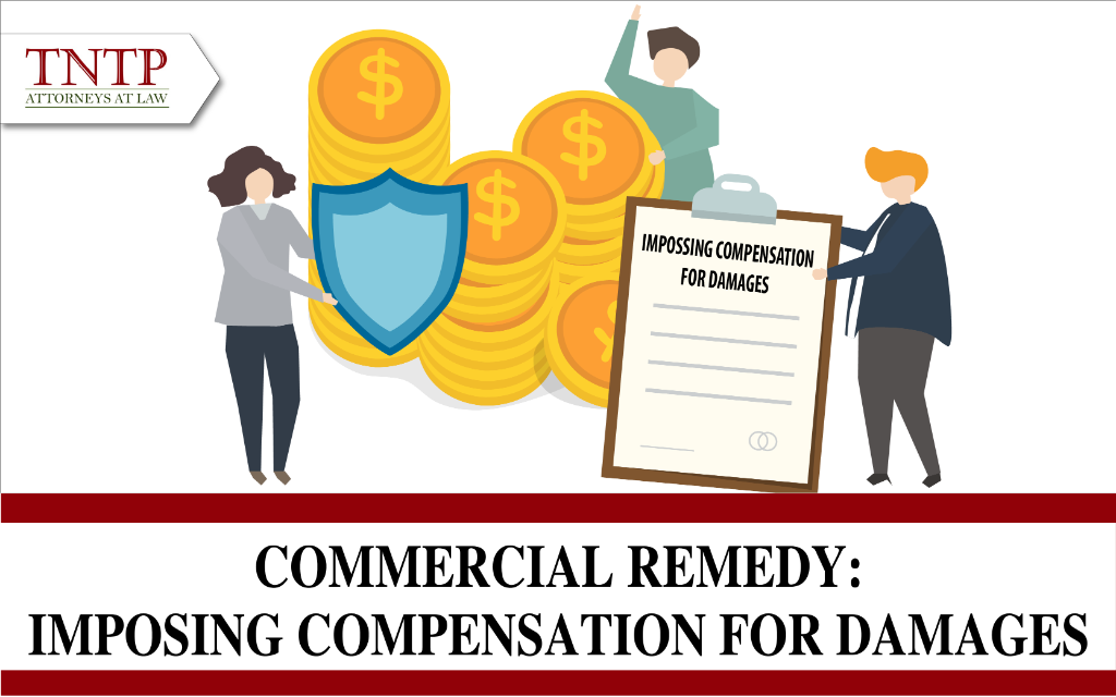 Commercial remedy: Imposing compensation for damages