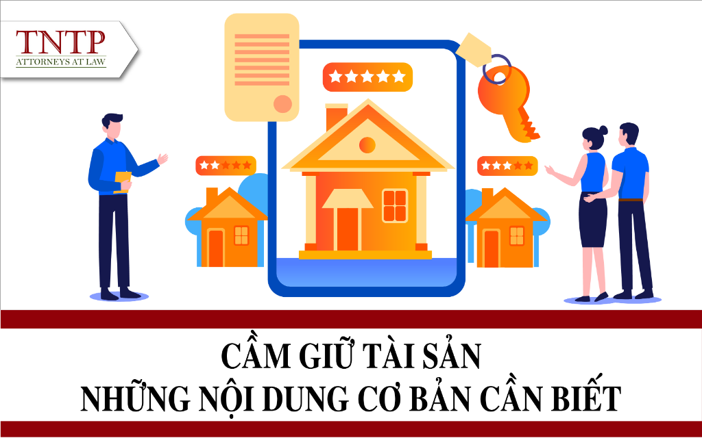 cầm giữ tài sản – Những nội dung cơ bản cần biết