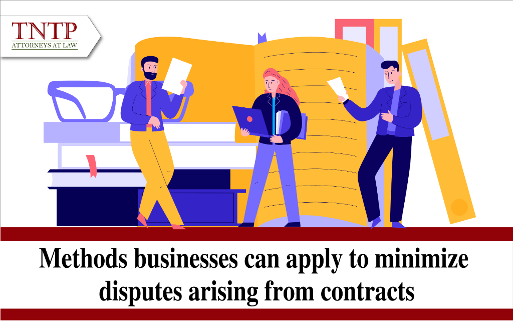 Methods Businesses Can Apply to Minimize Disputes Arising from Contracts