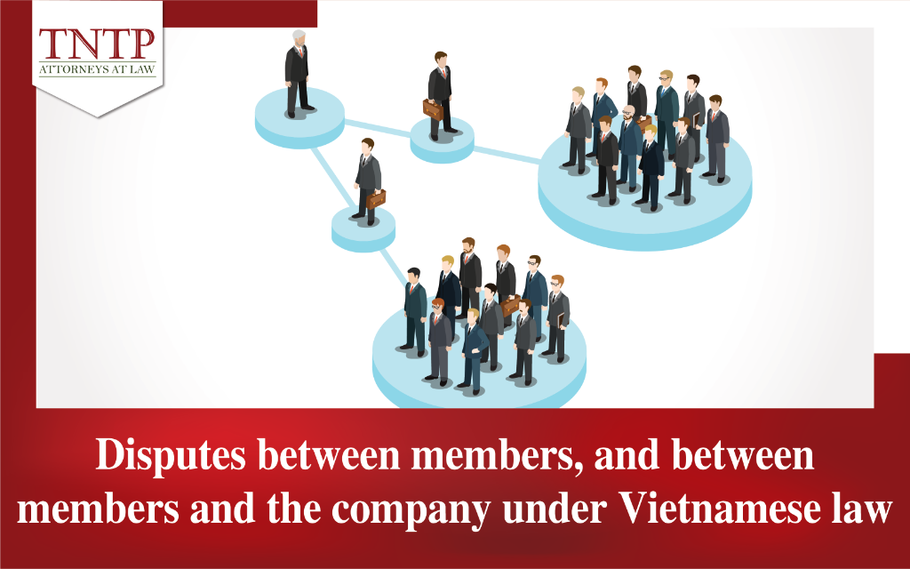 Disputes between members, and between members and the company under Vietnamese law