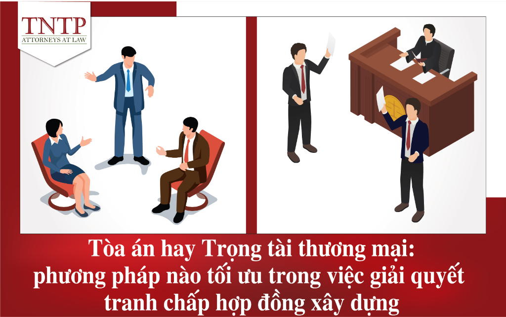 Tòa án hay trọng tài – phương pháp quyết tranh chấp