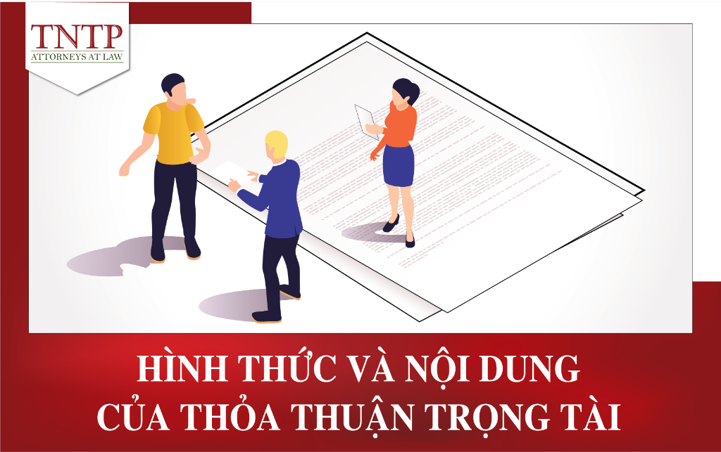 Hình thức và nội dung của thỏa thuận trọng tài