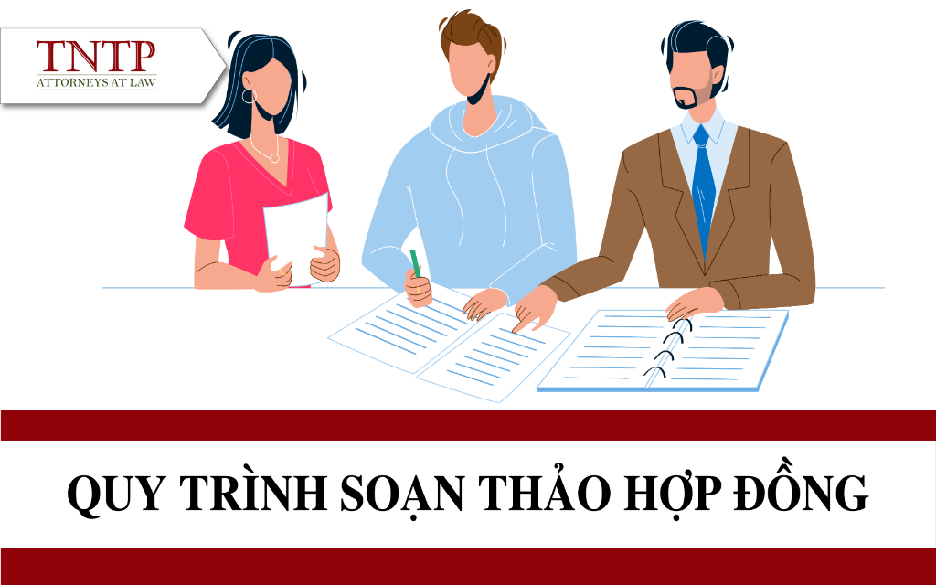 Quy trình soạn thảo hợp đồng