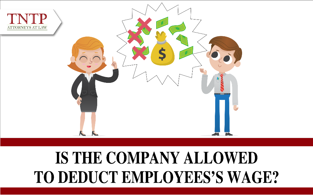 Is the company allowed to deduct employees’ wages?