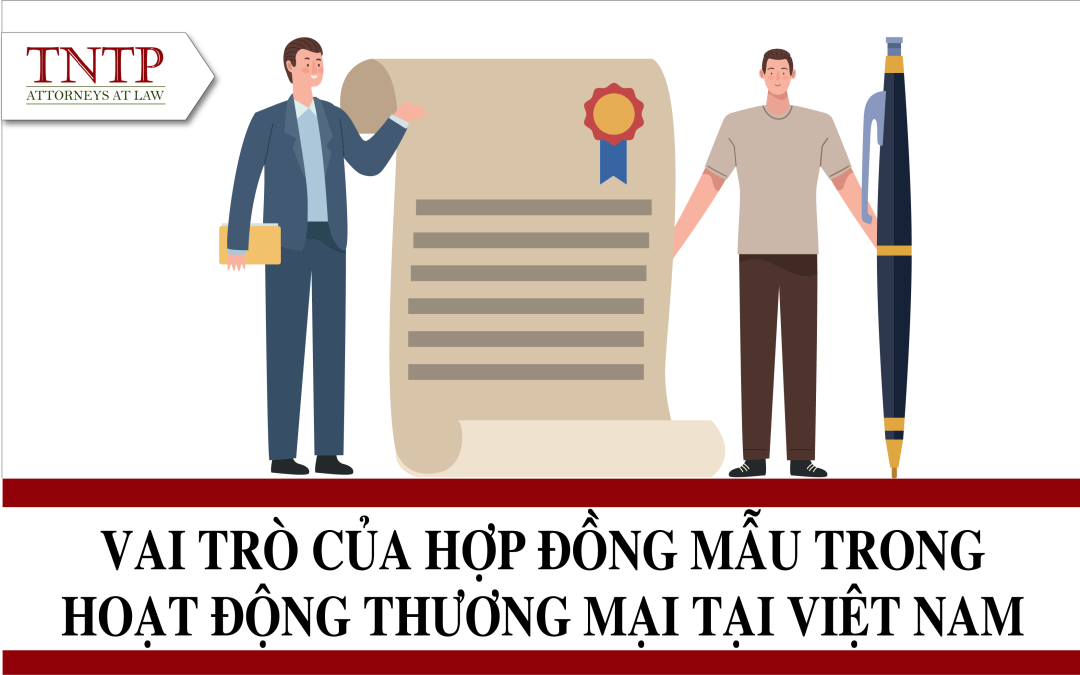 Hợp đồng mẫu trong hoạt động thương mại tại Việt Nam