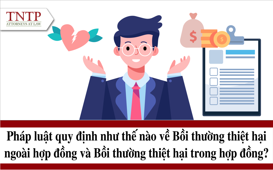 bồi thường thiệt hại ngoài hợp đồng và bồi thường thiệt hại trong hợp đồng