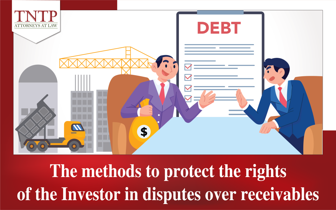 The methods to protect the rights of the Investor in disputes over debts