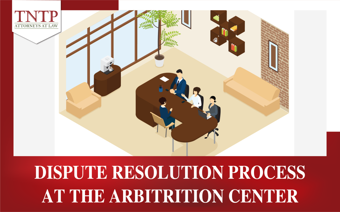 Dispute Resolution Process at the Arbitration Center