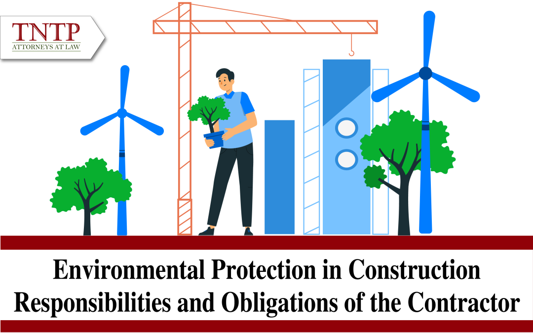 Environmental protection in construction – Responsibilities and obligations of the contractor