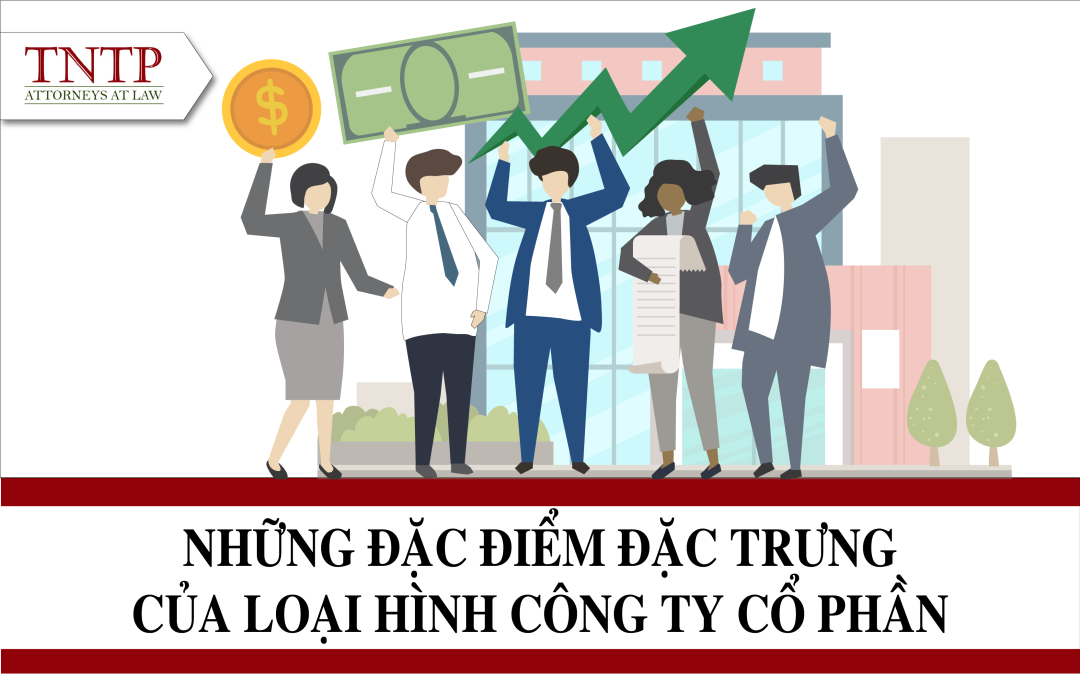 Những điểm đặc trưng của loại hình công ty cổ phần