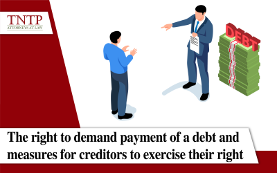 The right to demand  payment of a debt and measures for creditors to exercise their right